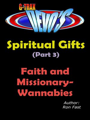 cover image of G-TRAX Devo's-Spiritual Gifts Part 3